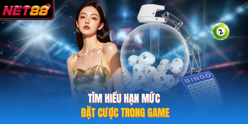 Xổ Số Miền Bắc Cực Hấp Dẫn Tại NET88, Trúng Lớn Dễ Dàng Tìm hiểu hạn mức đặt cược trong game